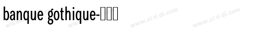 banque gothique字体转换